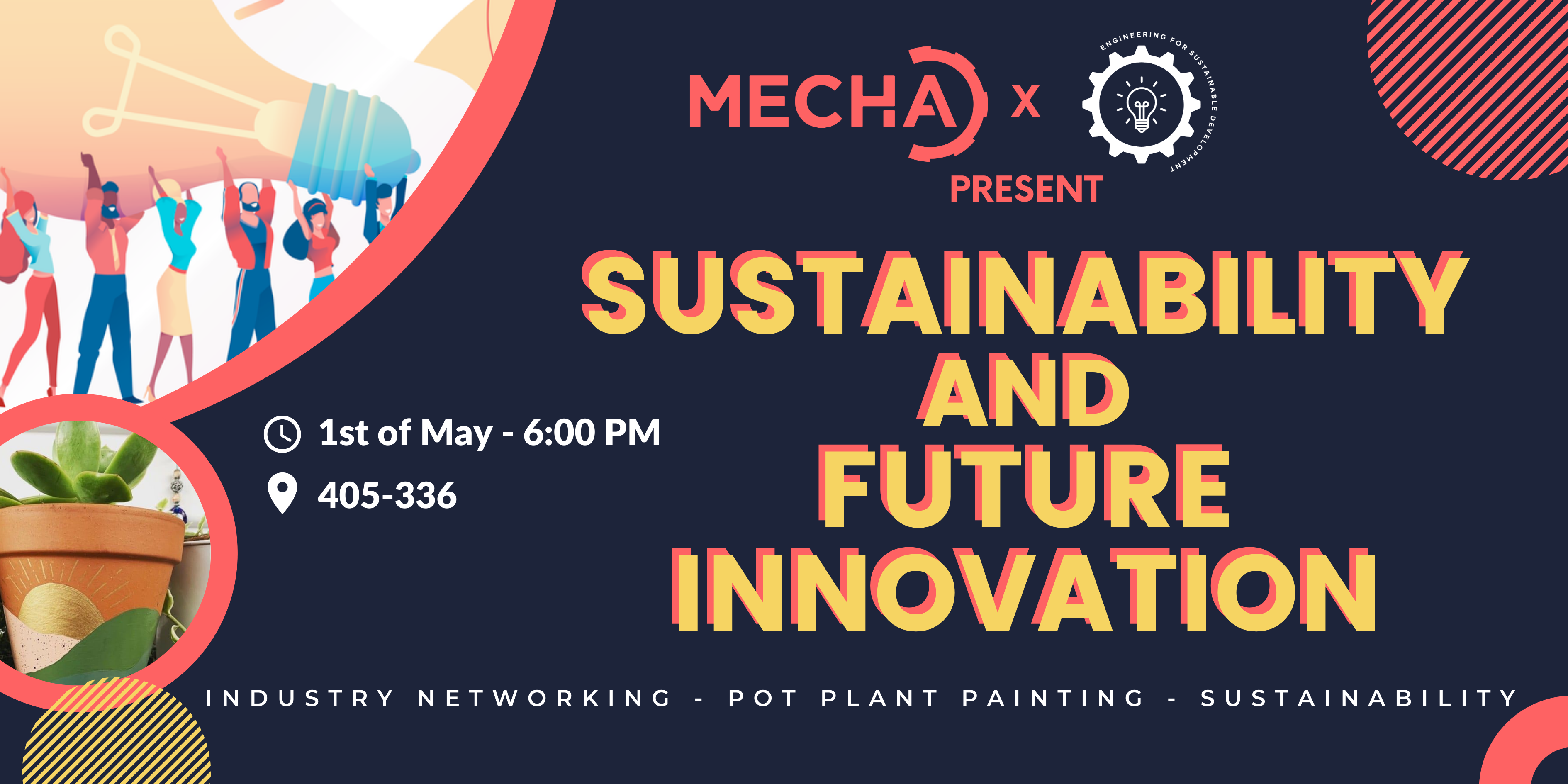 Sustainability and Future Innovation - May 1st, 2023 - Engineering Building 405-336